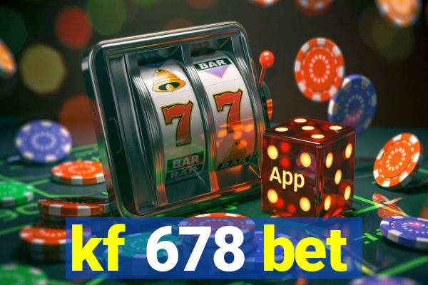 kf 678 bet